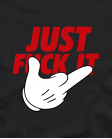 Just fuck it
